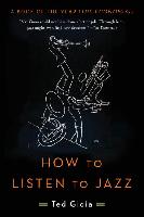 How to Listen to Jazz (PBK)