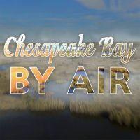 Chesapeake Bay by Air BluRay