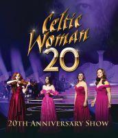 Celtic Woman 20th Anniversary Concert (DVD)