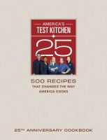 Americas Test Kitchen 25th Anniversary Cookbook