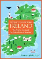 Strange and Surprising Ireland (PBK)