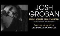 Aug 16th Josh Groban Live at Chartway Arena