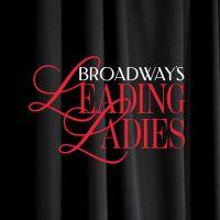 Broadways Leading Ladies (CD)